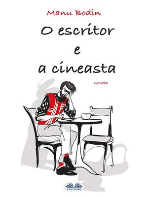 cover image of O Escritor E a Cineasta